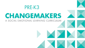 Changemakers - Pre-K3 1st Edition