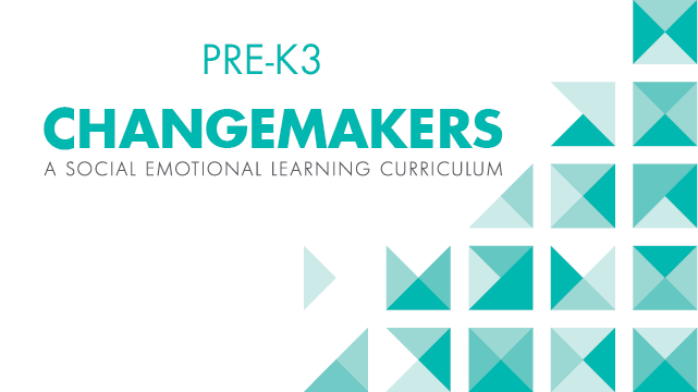 Changemakers - Pre-K3 1st Edition